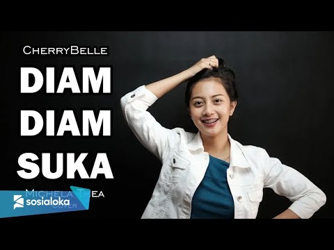 DIAM-DIAM SUKA ( CHERRY BELLE ) - MICHELA THEA COVER