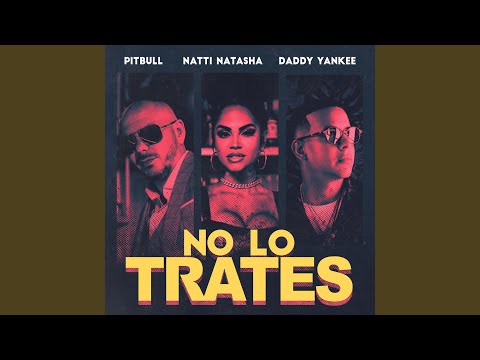 No Lo Trates Pitbull