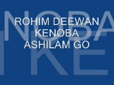 ROHIM DEEWAN- KENOBA ASHILAM GO