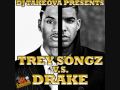 Drake And Trey Songz - Replacement Girl & Lyrics