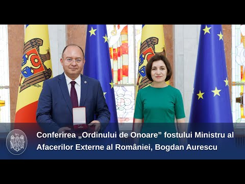 Президент Майя Санду наградила орденом „Ordinul de Onoare” экс-министра иностранных дел Румынии Богдана Ауреску