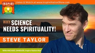 A screenshot of 'Why Science Needs Spirituality – Interview with Inspire Nation' video, with Steve Taylor