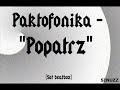 Paktofonika - \"Popatrz\" (Sot beatbox)