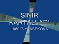 SINIR KARTALLARI / YÜKSEKOVA