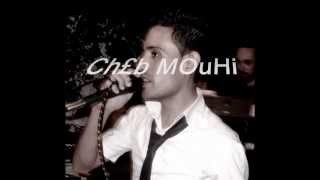 Cheb Mouhi Andi Wahda