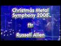 Evolution (The Grand design) - Christmas Metal Symphony 2008 ftr. Russell Allen