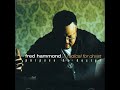 Fred Hammond & RFC - Jesus Be a Fence Around Me - 2000 Fred Hammond & RFC - Jesus Be a Fence Around Me - 2000