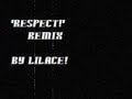 LilAce -- \"Respect!\" (rmx, instrumental)