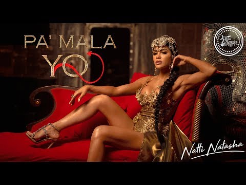 Pa Mala Yo - Natti Natasha