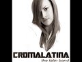 Croma Latina-Te Vi Llorar
