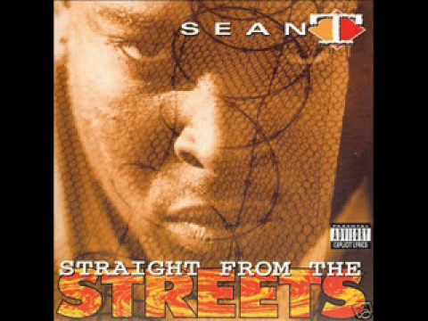 sean T - From album Straight From The Streets 1993.