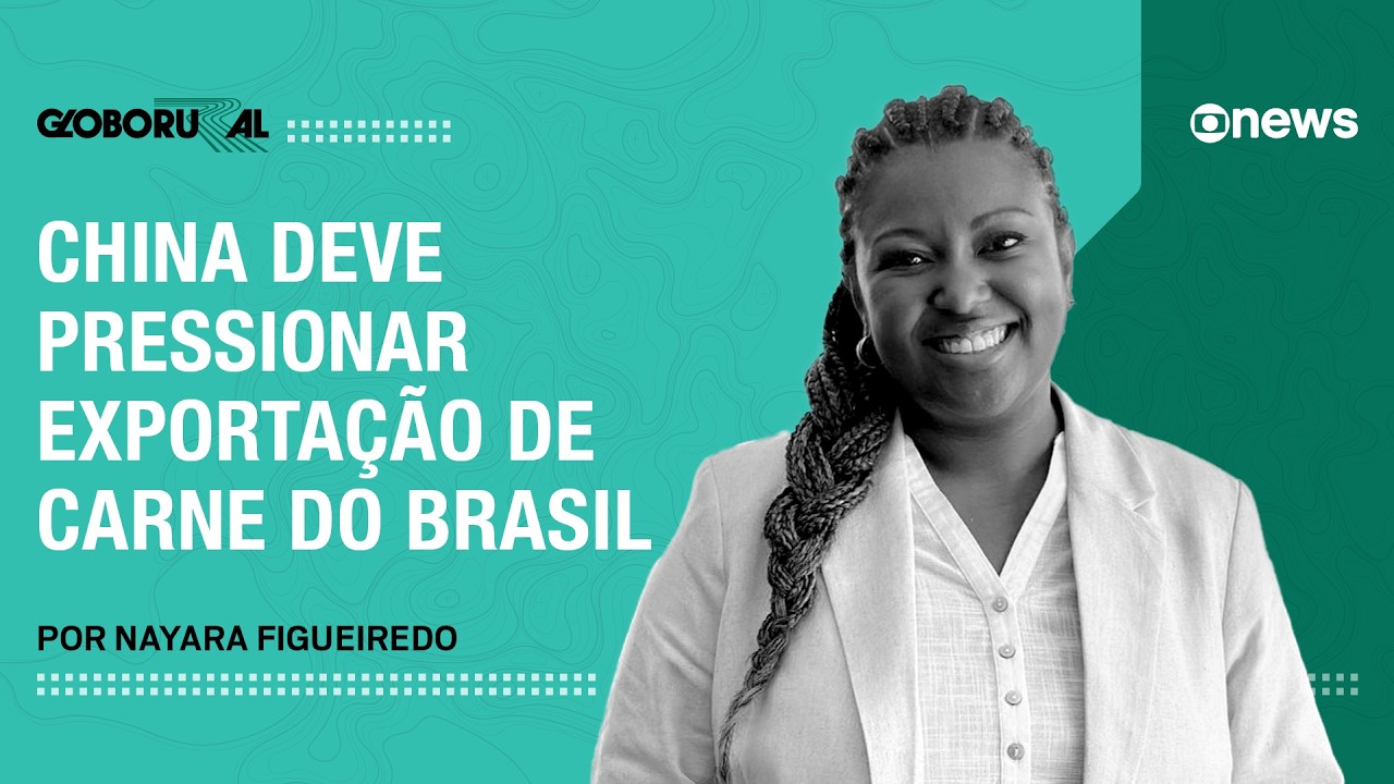 China deve pressionar exportações de carne do Brasil | Globo Rural