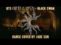 BTS (방탄소년단) - Black Swan Dance cover by Jade Sun