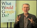 YouTube - What Would Google Do?