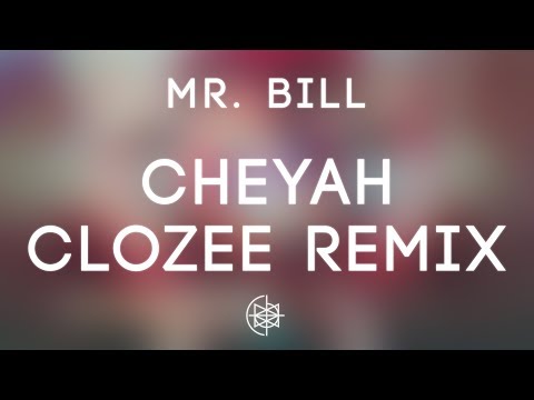 clozee - Free download: http://bit.ly/ZKrXu7 ○ Mr. Bill http://mrbillstunes.com http://facebook.com/mrbillartist http://soundcloud.com/mrbillstunes http://twitter.c...