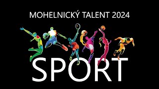 MOHELNICKÝ TALENT 2024  / MEDAILONEK SPORT /
