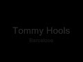 Tommy Hools "Barcelone"