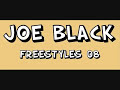 Joe black freestyles (business as usual) Joe black freestyles (business as usual)