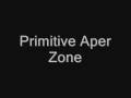 Primitive Aper Zone Blodspor