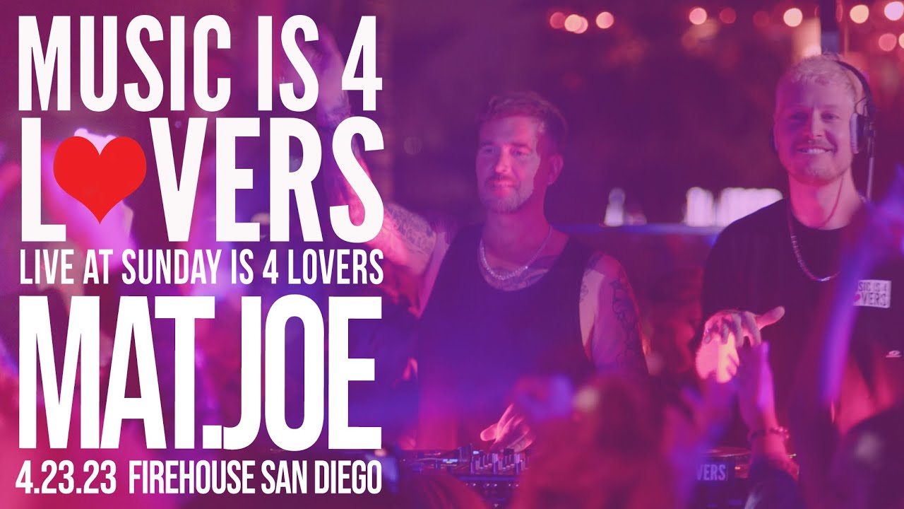 Mat.Joe - Live @ Music is 4 Lovers x FIREHOUSE, San Diego 2023