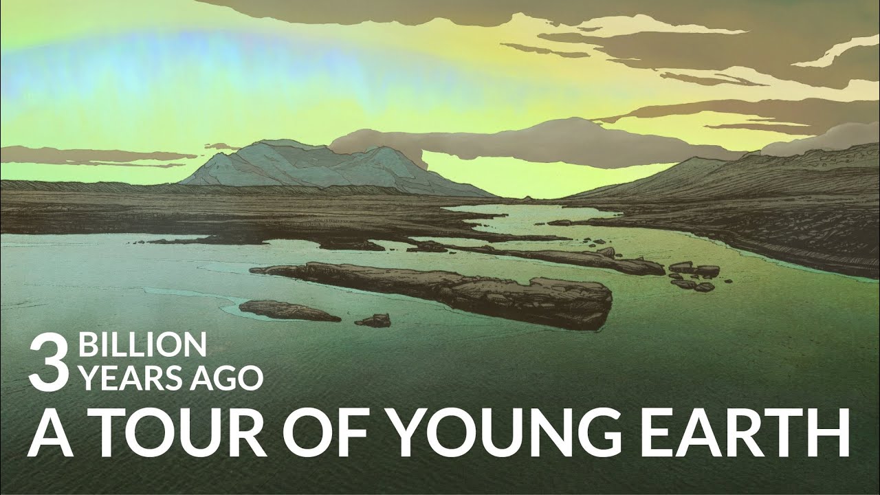 What Was Earth Like 3 Billion Years Ago?