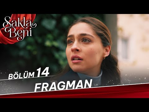Sakla Beni 14. Bölüm Fragmanı                                                                                                                                                                                                                             