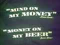 Beer Money 3rd theme RARE Beer Money 3rd theme RARE