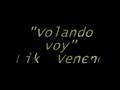 Kiko Veneno. Volando Voy