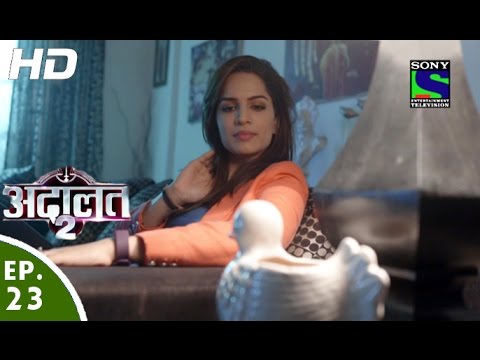 Adaalat - अदालत २ - Episode 23 - 27th August, 2016