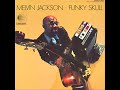Melvin Jackson Cold Duck Time pt 1 & 2