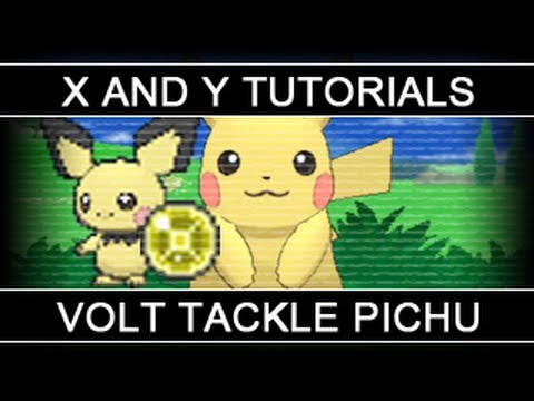 how to get volt tackle in pokemon x