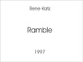 Rene Katz - Ramble.wmv