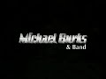 cell phone video of blues guitarist michael burks and his band perform the last song of the first set at b.b.s blues and soups in st. louis, saturday march 29th, 2008. during this performance drummer chuck 