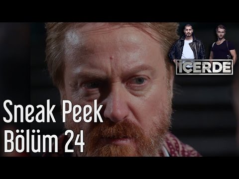 İçerde 24. Bölüm - Sneak Peek                                                                                                                                                                                                                             