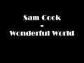 Sam Cooke - Wonderful World
