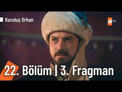 Kuruluş Orhan 22. Bölüm 3. Fragmanı                                                                                                                                                                                                                       
