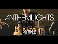 2015 K-LOVE Fan Awards: Songs of the Year (by Anthem Lights) 2015 K-LOVE Fan Awards: Songs of the Year (by Anthem Lights)