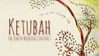 Ketubah: The Jewish Wedding Contract