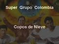 super grupo colombia   copos de nieve