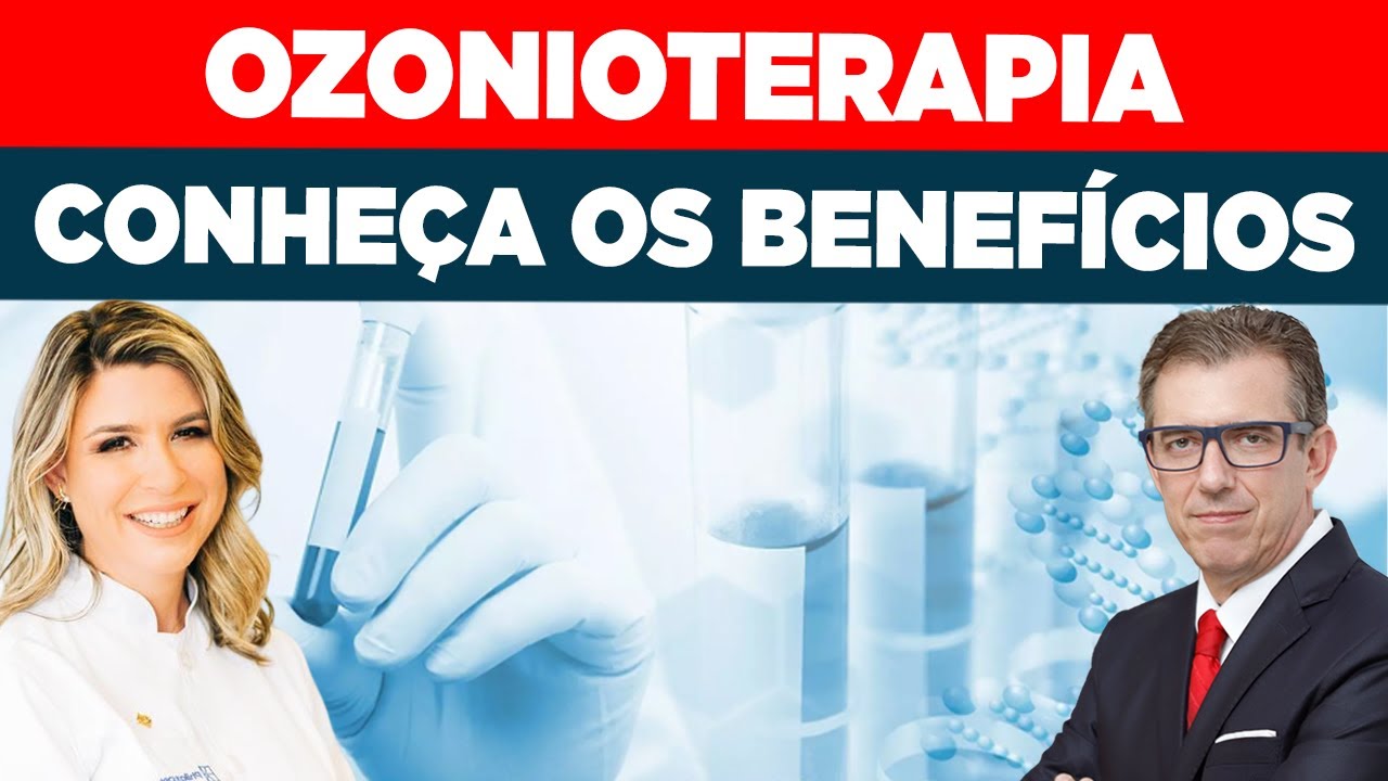 OZONIOTERAPIA - CONHEÇA OS BENEFÍCIOS | DRA. LETICIA PHILIPPI - FERNANDO BETETI