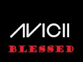 Avicii – Blessed