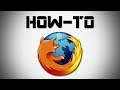 How to Download and Install Firefox How to Download and Install Firefox