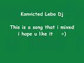 Konvicted Lebo Dj Out Here Grinding Feat DMX X gone giv it 2 ya