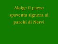 Aleige il pazzo spaventa signora ai parchi di Nervi