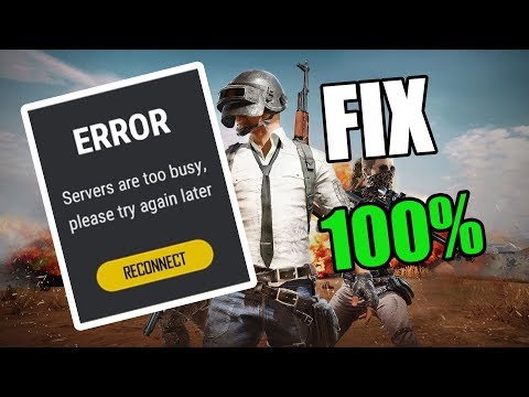 Servers Are Too Busy Please Try Again Later Playerunknown