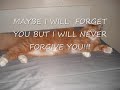 somebody i dont wanna forgive somebody i dont wanna forgive