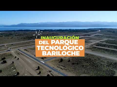 En Río Negro inauguramos el nuevo Parque tecnológico Bariloche