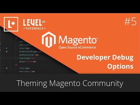 Magento Community Tutorials #29 – Theming Magento 5 – Developer Debug Options