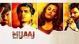 Mijaj Gujarati movie