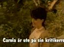 Carola - Guld i dina �gon